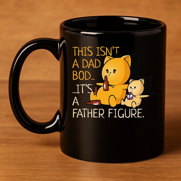 Not A Dad Bod. A Father Figure Funny Fathers Day 11oz C Handle Ceramic Mug
