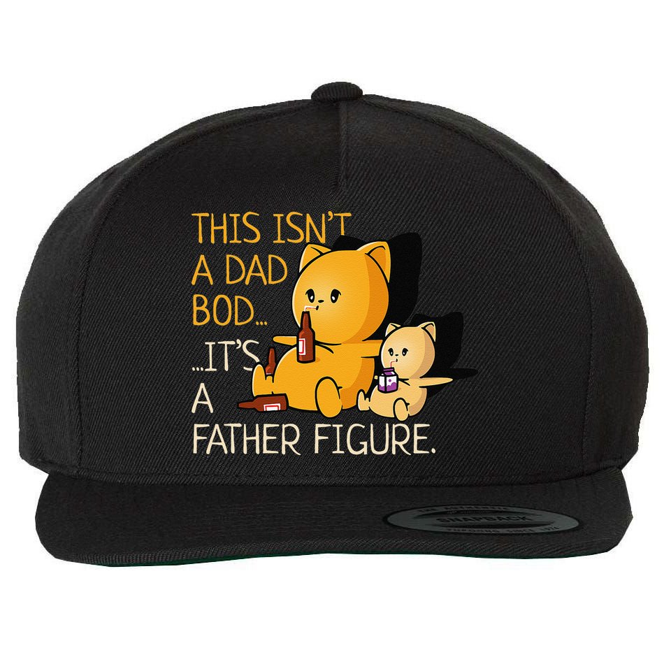 Not A Dad Bod. A Father Figure Funny Fathers Day Wool Snapback Cap