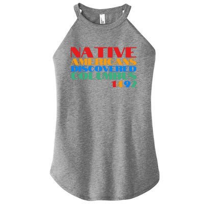 Native Americans Discovered Columbus 1492 Women’s Perfect Tri Rocker Tank