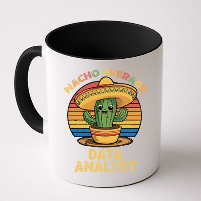 Nacho Average Data Analyst Mexican Cinco De Mayo Analysis Coffee Mug