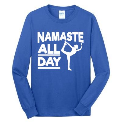 Namaste All Day Gift Tall Long Sleeve T-Shirt