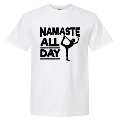 Namaste All Day Gift Garment-Dyed Heavyweight T-Shirt