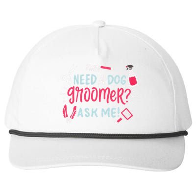 Need A Dog Groomer Ask Me Funny Dog Grooming Salon Snapback Five-Panel Rope Hat