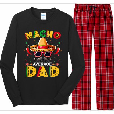 Nacho Average Dad Father Cinco De Mayo Mexican Fiesta Long Sleeve Pajama Set