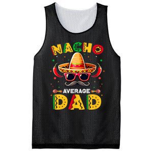 Nacho Average Dad Father Cinco De Mayo Mexican Fiesta Mesh Reversible Basketball Jersey Tank