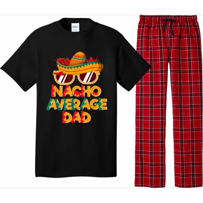 Nacho Average Dad Funny Cinco De Mayo Daddy Pajama Set