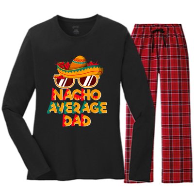 Nacho Average Dad Funny Cinco De Mayo Daddy Women's Long Sleeve Flannel Pajama Set 