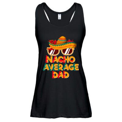 Nacho Average Dad Funny Cinco De Mayo Daddy Ladies Essential Flowy Tank