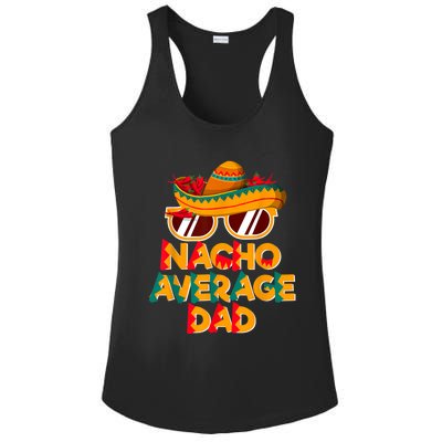 Nacho Average Dad Funny Cinco De Mayo Daddy Ladies PosiCharge Competitor Racerback Tank