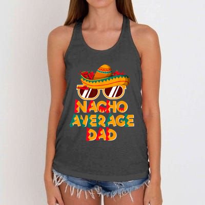 Nacho Average Dad Funny Cinco De Mayo Daddy Women's Knotted Racerback Tank