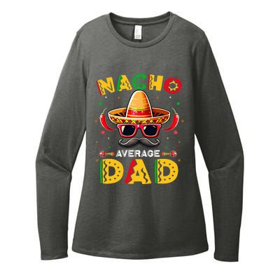 Nacho Average Dad Father Cinco De Mayo Mexican Fiesta Womens CVC Long Sleeve Shirt