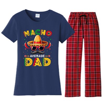 Nacho Average Dad Father Cinco De Mayo Mexican Fiesta Women's Flannel Pajama Set