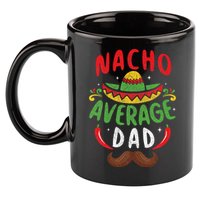 Nacho Average Dad Cinco De Mayo Mexican Family Matching 11oz C Handle Ceramic Mug