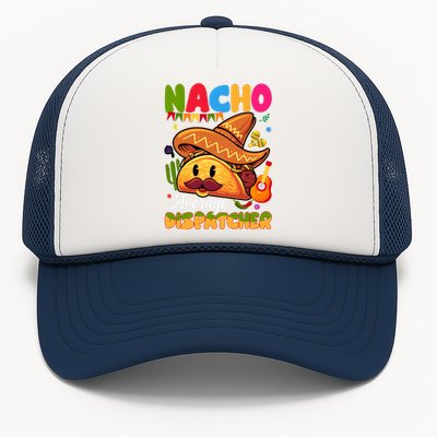 Nacho Average Dispatcher Mexican Mexico Nacho Lover Trucker Hat