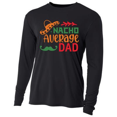 Nacho Average Dad Cinco De Mayo Cooling Performance Long Sleeve Crew