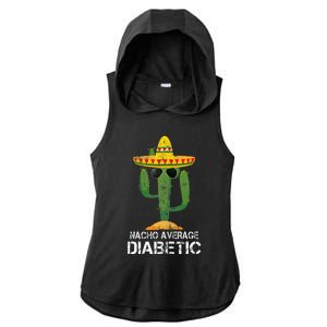 Nacho Average Diabetic Diabetes Awareness  Ladies PosiCharge Tri-Blend Wicking Draft Hoodie Tank