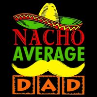 Nacho Average Dad Mexican Fiesta Impact Tech Backpack