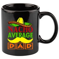 Nacho Average Dad Mexican Fiesta 11oz C Handle Ceramic Mug