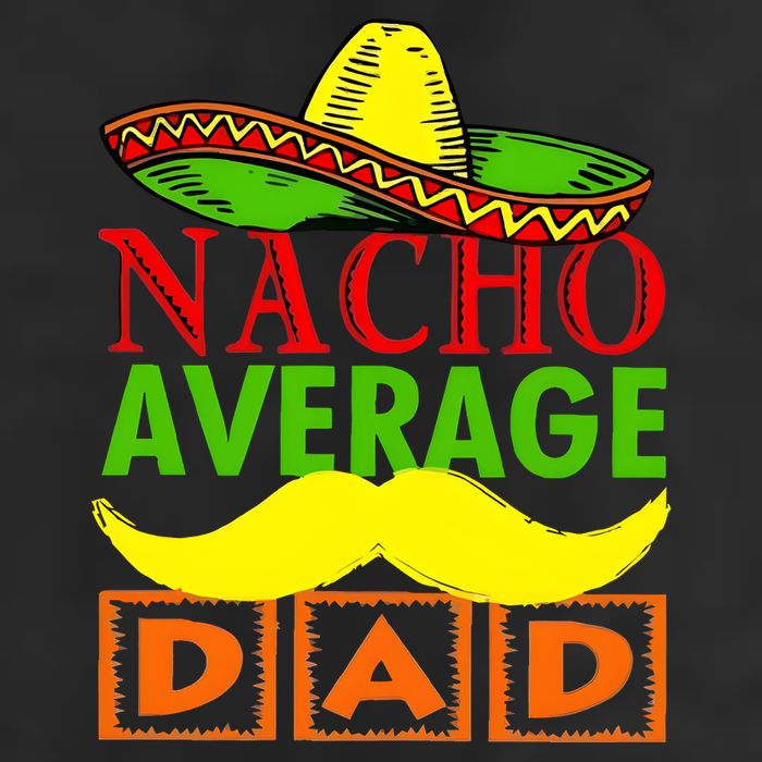 Nacho Average Dad Mexican Fiesta 11oz C Handle Ceramic Mug