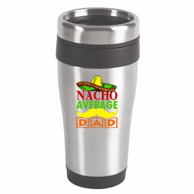 Nacho Average Dad Mexican Fiesta 16oz Travel Tumbler