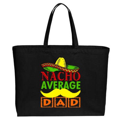 Nacho Average Dad Mexican Fiesta Cotton Canvas Jumbo Tote