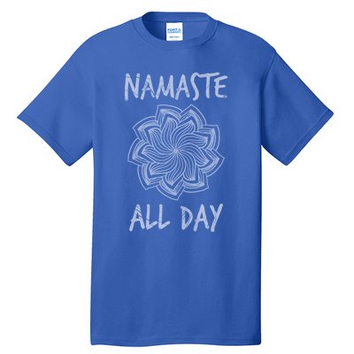 Namaste All Day Gift Tall T-Shirt