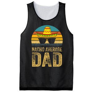 Nacho Average Dad Mexican Father Cinco De Mayo Daddy Fiesta Mesh Reversible Basketball Jersey Tank