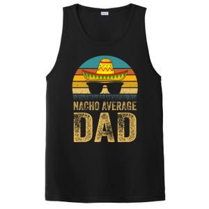 Nacho Average Dad Mexican Father Cinco De Mayo Daddy Fiesta PosiCharge Competitor Tank