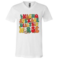 Nacho Average Dialysis Nurse Cinco De Mayo V-Neck T-Shirt