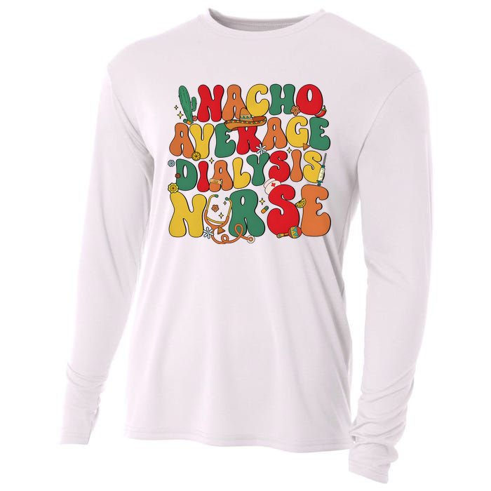 Nacho Average Dialysis Nurse Cinco De Mayo Cooling Performance Long Sleeve Crew