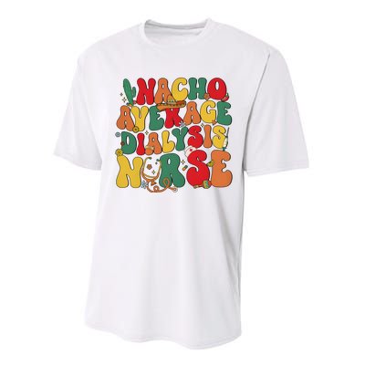 Nacho Average Dialysis Nurse Cinco De Mayo Performance Sprint T-Shirt