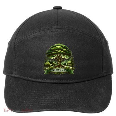 National Arbor Day Tree Care Happy Arbor Day Funny Gift Cool Gift 7-Panel Snapback Hat