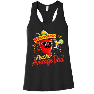 Nacho Average Daddy Dad Mexican Cinco De Mayo Father Fiesta Women's Racerback Tank