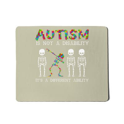 Not A Disability Different Ability Skeleton Autism Mousepad