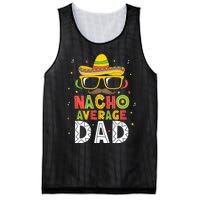 Nacho Average Dad Cinco De Mayo Mexican Daddy 5 De Mayo Mesh Reversible Basketball Jersey Tank