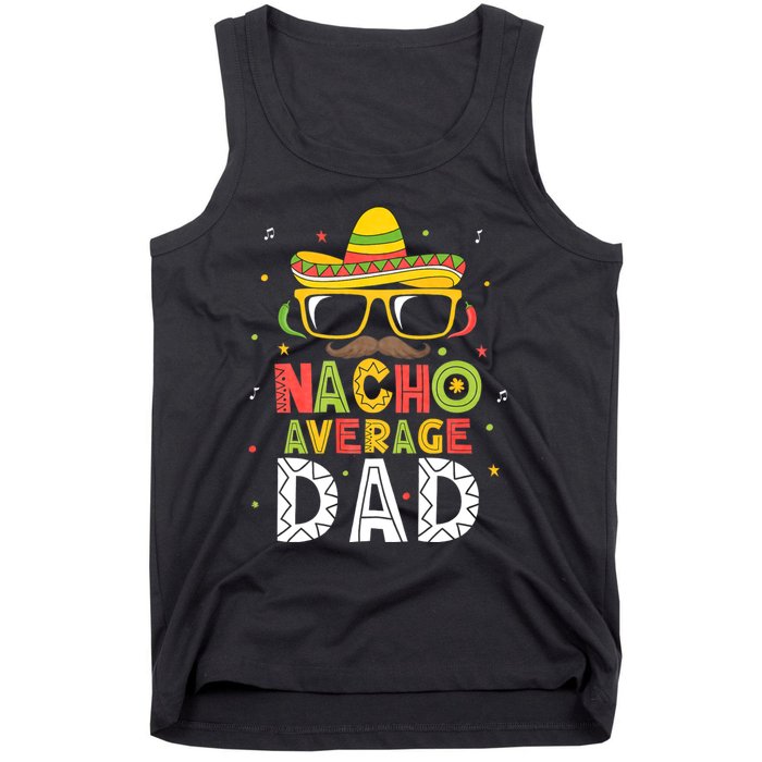 Nacho Average Dad Cinco De Mayo Mexican Daddy 5 De Mayo Tank Top