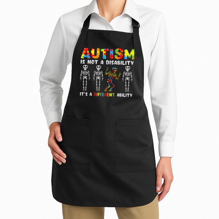 Not A Disability Different Ability Skeleton Autism Full-Length Apron With Pockets
