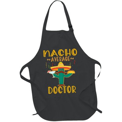 Nacho Average Doctor Tee Mexican Fiesta Cinco De Mayo Apron
