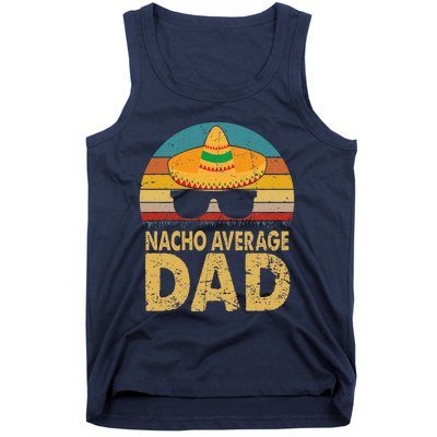 Nacho Average Dad Vintage Cinco De Mayo New Daddy To Be Tank Top