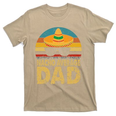 Nacho Average Dad Vintage Cinco De Mayo New Daddy To Be T-Shirt