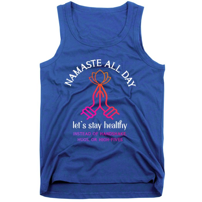 Namaste All Day Lets Stay Healthy Yoga Spiritual Gift Tank Top