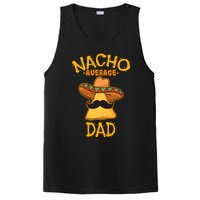 Nacho Average Dad Mexican Dish Daddy Cinco De Mayo Gift PosiCharge Competitor Tank