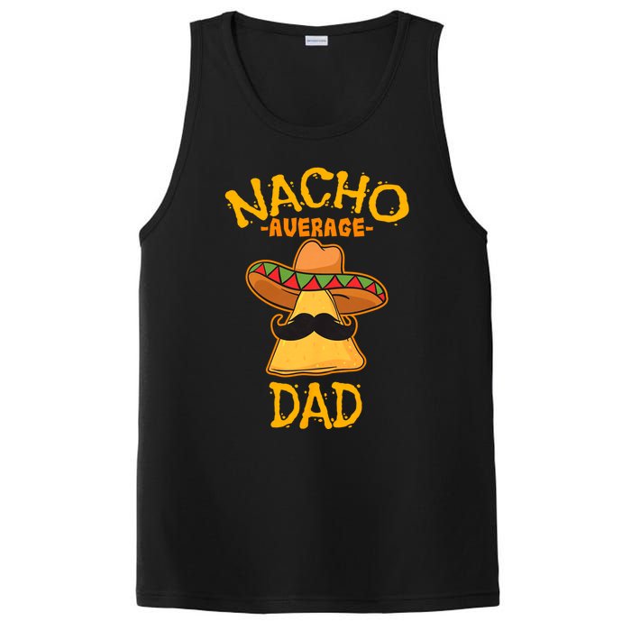 Nacho Average Dad Mexican Dish Daddy Cinco De Mayo Gift PosiCharge Competitor Tank