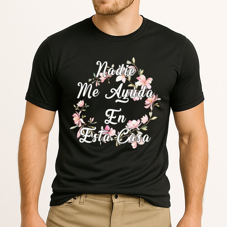 Nadie Me Ayuda En Esta Casa Funny Gift Cooling Performance Crew T-Shirt