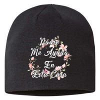 Nadie Me Ayuda En Esta Casa Funny Gift Sustainable Beanie