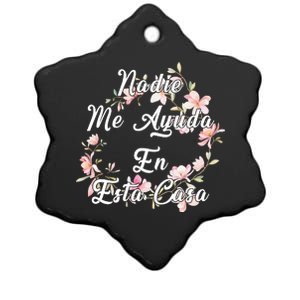 Nadie Me Ayuda En Esta Casa Funny Gift Ceramic Star Ornament