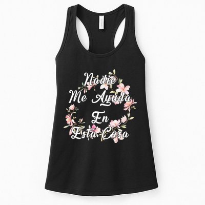 Nadie Me Ayuda En Esta Casa Funny Gift Womens Tank Top