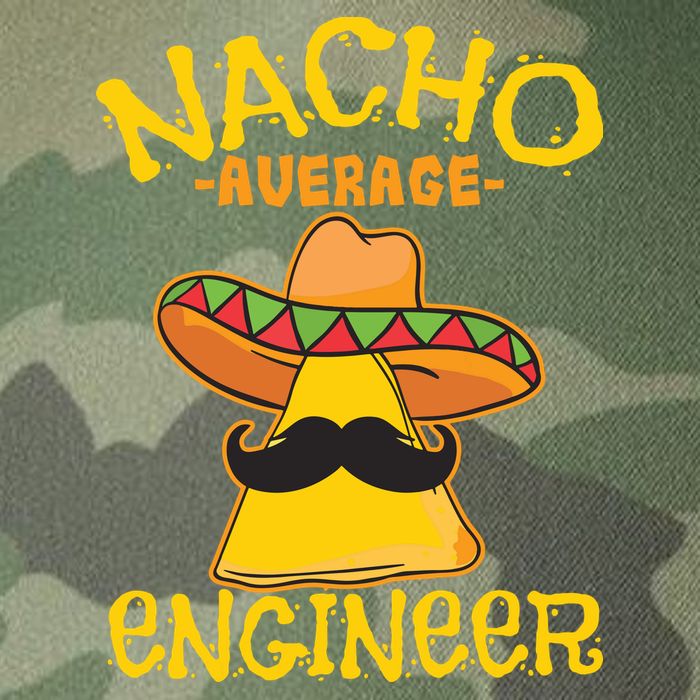 Nacho Average Engineer Engineering Professsion Cinco De Mayo Legacy Tie Dye Trucker Hat