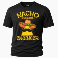 Nacho Average Engineer Engineering Professsion Cinco De Mayo Performance Shirt