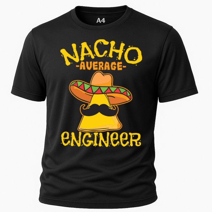 Nacho Average Engineer Engineering Professsion Cinco De Mayo Performance Shirt
